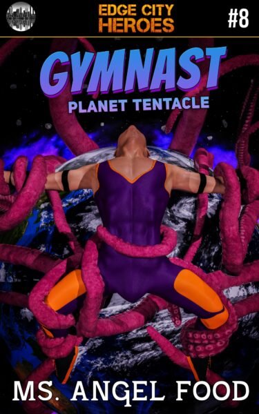 Gymnast #8: Planet Tentacle